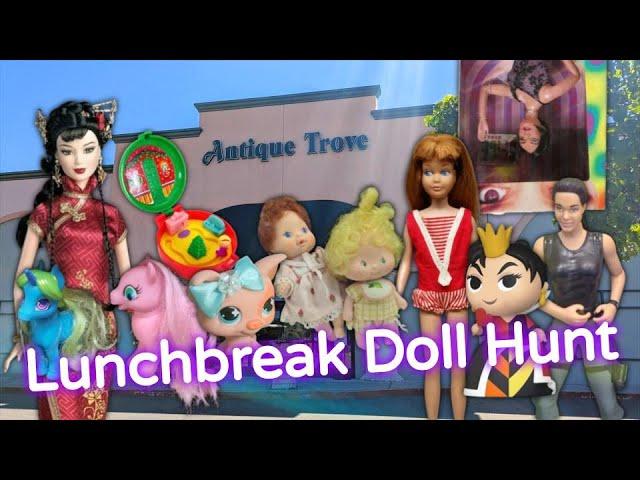 Lunchbreak Doll Hunt - Antique Trove in Roseville