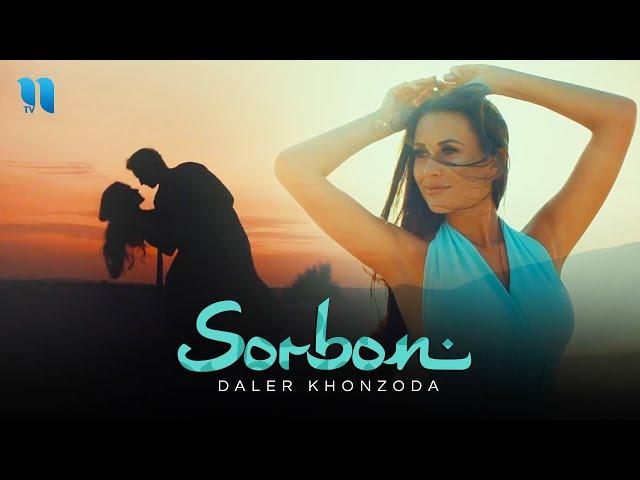 Daler Khonzoda - Sorbon (Official Music Video)