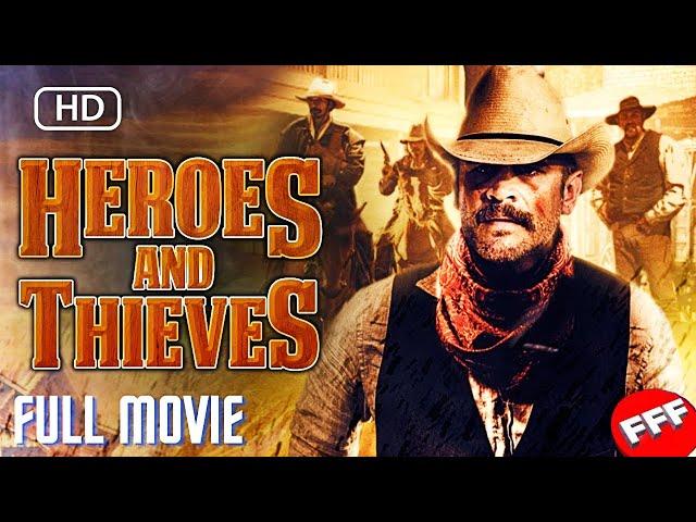 HEROES AND THIEVES | Full WESTERN ACTION Movie | 2021