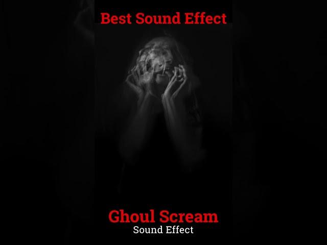 Ghoul Scream Sound Effect #shorts #horrorsounds