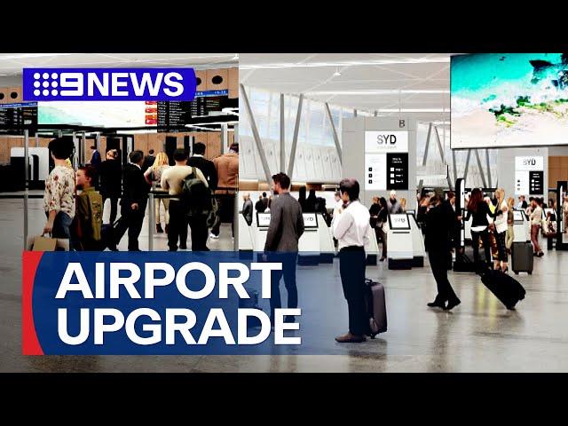 Sydney Airport to undergo $200 million redevelopment | 9 News Australia