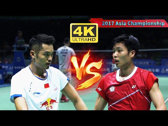 [4K50FPS] Lin Dan vs Chou Tien Chen | 2017 Asia Championship