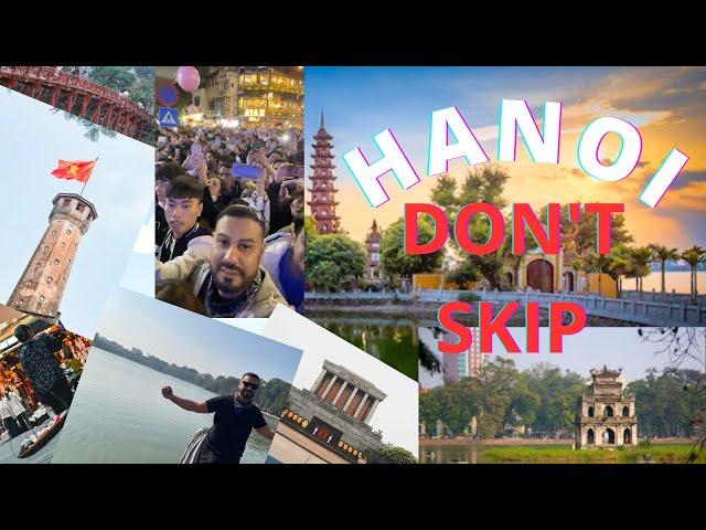 Don't Skip Hanoi its worth it: Top landmarks to visit in Hanoi Vietnam