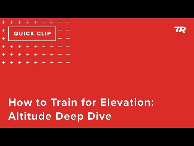 How to Train for Elevation: Altitude Deep Dive (Ask a Cycling Coach 323)