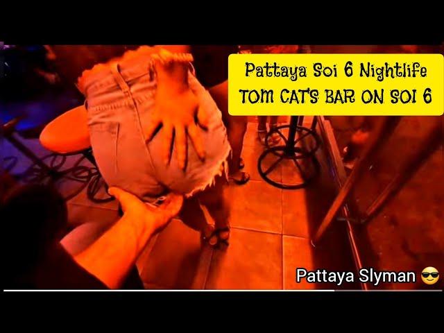 Pattaya Soi 6 Nightlife, Tom Cat's Bar, Pattaya Live Stream