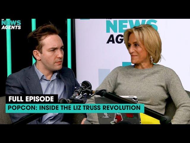 PopCon: Inside the Liz Truss revolution | The News Agents