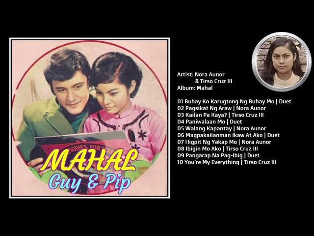 Nora Aunor & Tirso Cruz III | Mahal | 10 Track Full Album