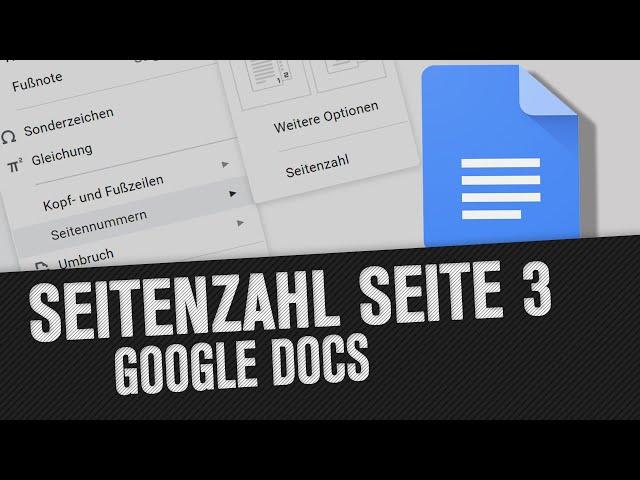 Seitenzahl ab Seite 3 in Google Docs anzeigen lassen! Schnell erklärt (Tutorial)