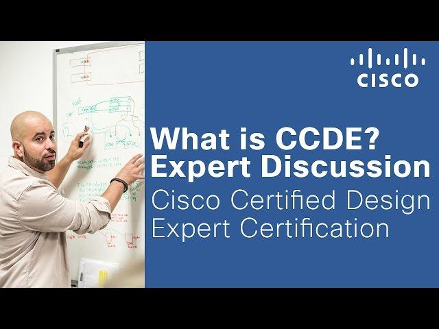 What is CCDE - Expert Discussion