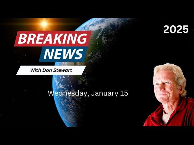 Breaking News January 15, 2025