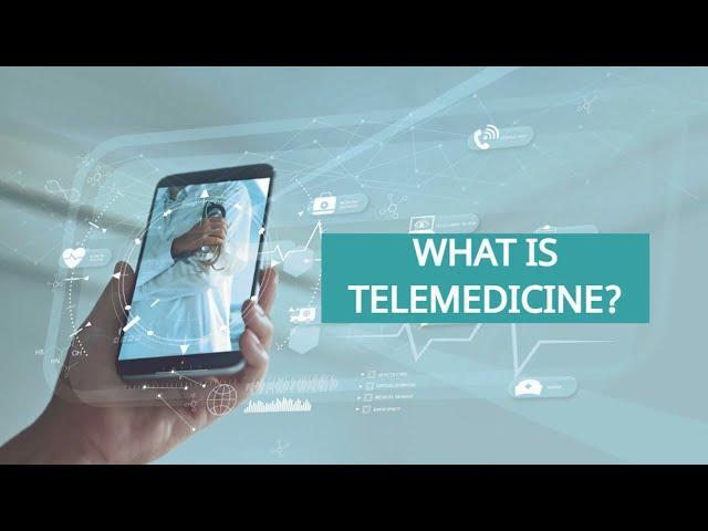 The Basics of Telemedicine