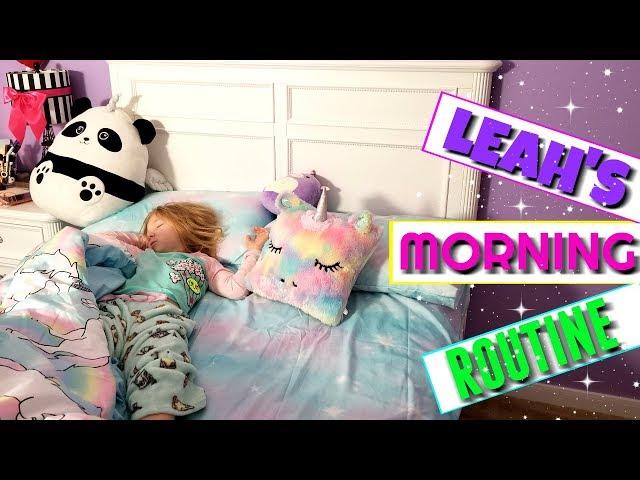 LEAH'S MORNING ROUTINE!!!