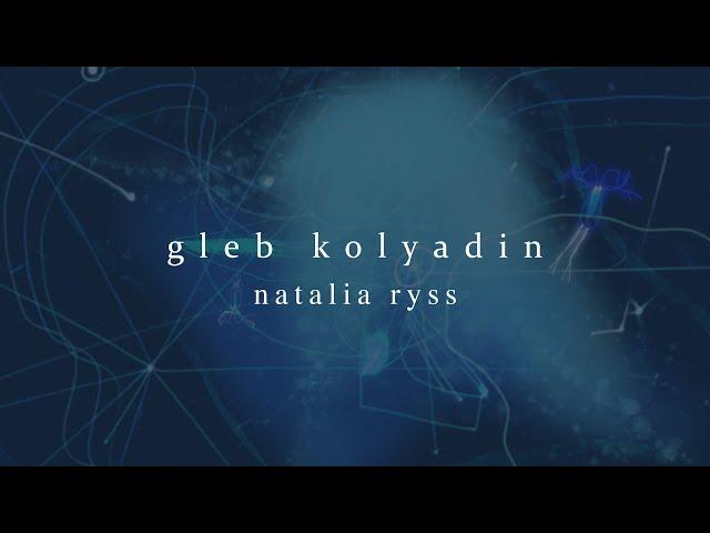 Gleb Kolyadin - Glimmer  (official video)