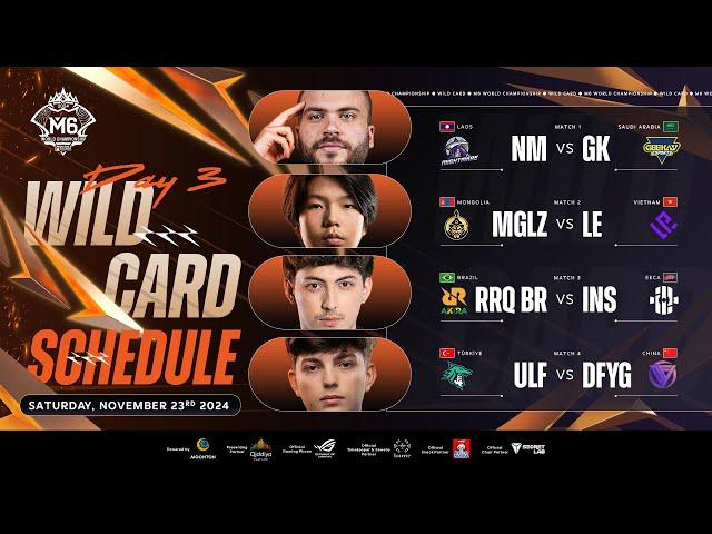  LIVE | M6 Wild Card Stage | DAY 3