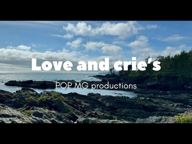 Love and Cries - MG - Productions