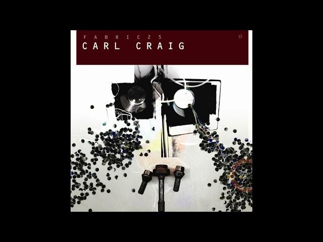 Fabric 25 - Carl Craig (2005) Full Mix Album