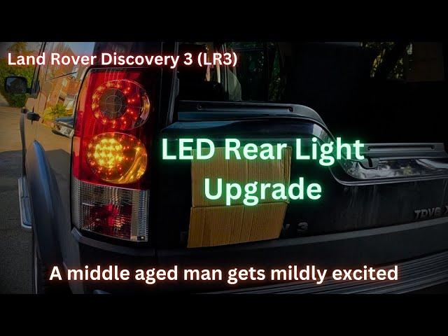 Land Rover Discovery 3 (LR3) LED Rear Light Upgrade Finally!