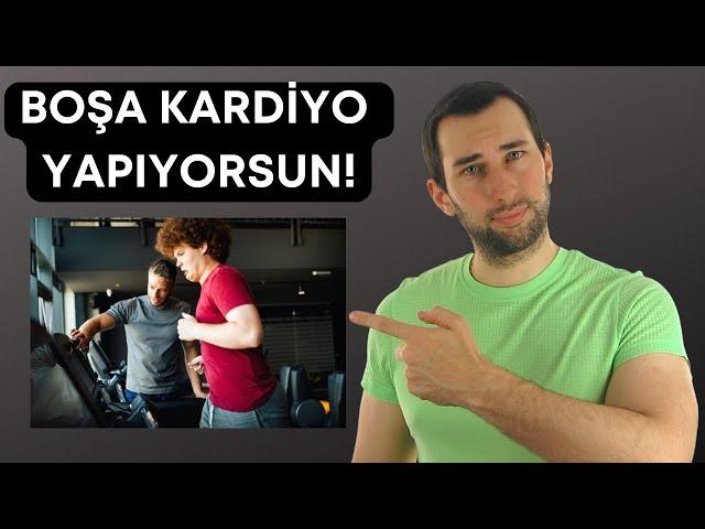 Boşuna Kardiyo Yapıyorsun! (Geç Olmadan İzle!)