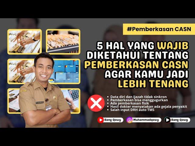 5 HAL TENTANG PEMBERKASAN CASN (CPNS & P3K) YANG WAJIB DIPAHAMI AGAR JADI TENANG‼️