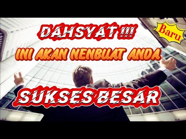 MOTIVASI HIDUP SUKSES DAHSYAT !!! || motivasi semangat kerja || kata mutiara kehidupan || kata bijak