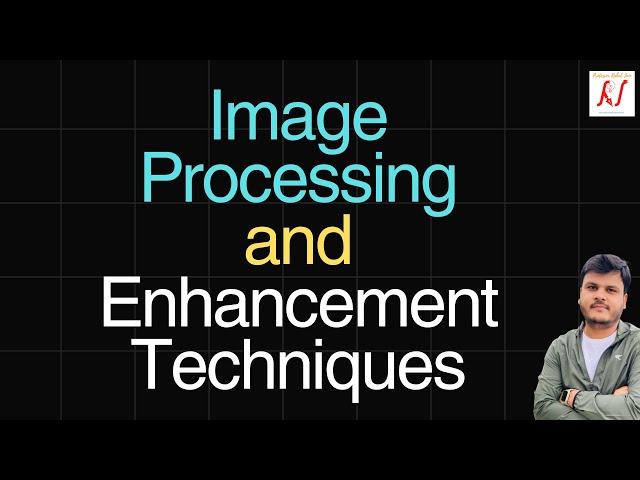 Image Processing and Enhancement Techniques