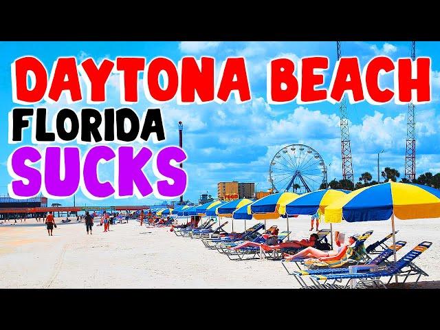 TOP 10 Reasons why DAYTONA BEACH, FLORIDA is the WORST city in the US!