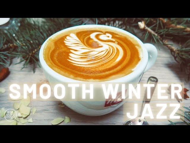 Winter Jazz Music For Relaxation, Work, Study, Chill Out | EDB Music Lounge