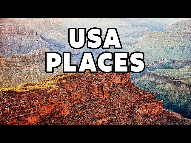 Top 25 Places To Visit In The USA