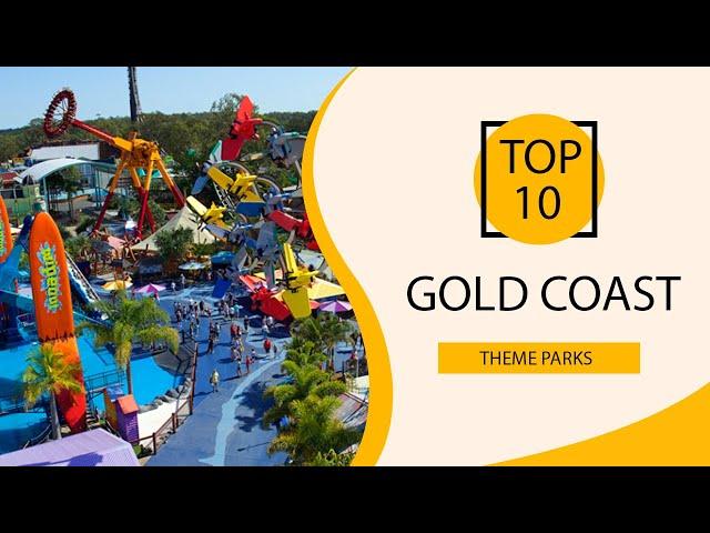 Top 10 Best Theme Parks to Visit in Gold Coast | Australia - English