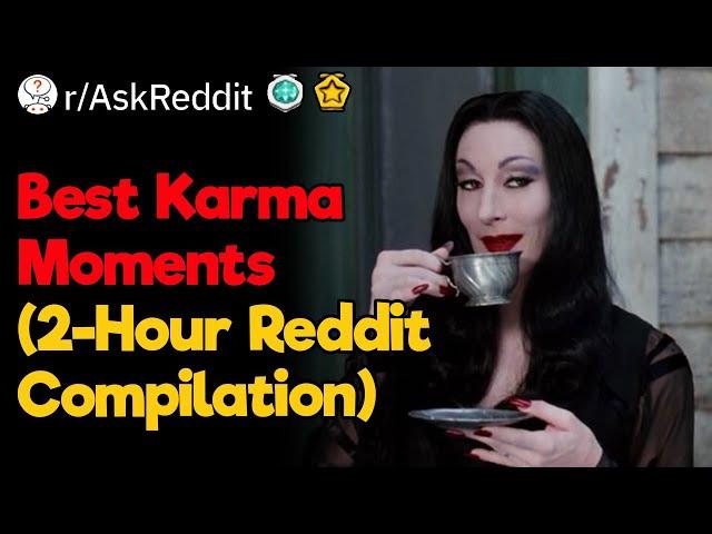 Karma Is a B*tch (2-Hour Reddit Compilation)