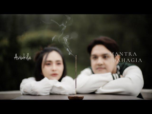 Aviwkila - Mantra Bahagia (Official Music Video) | Lagu Afirmasi