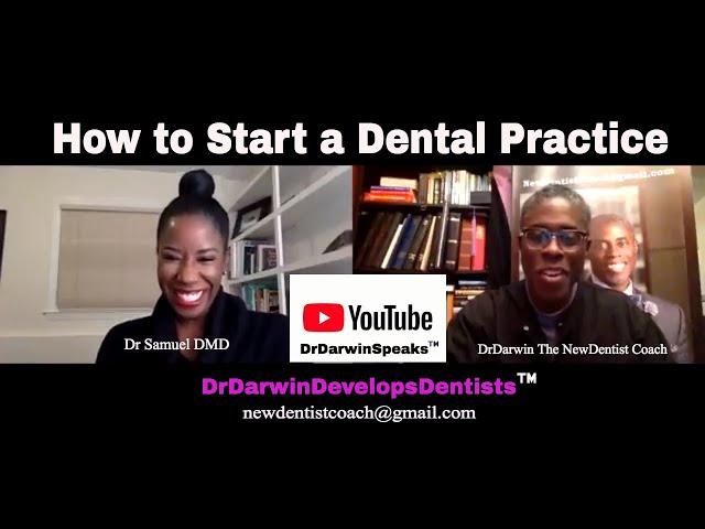 How to Start A Dental Practice with Dr Evelyn T. Samuel | 10 Can Do Strategies | Dr Darwin Hayes DDS