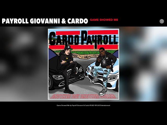 Payroll Giovanni & Cardo - Game Showed Me (Audio)