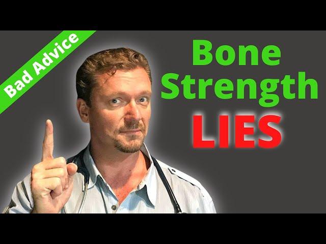 Bad Doctor's Advice WEAKENS Your Bones (Osteoporosis Prevention)