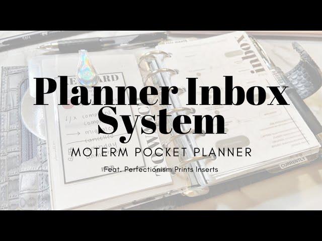 Pocket Planner | How I Utilize the GTD Method For My Inbox System & A Projects Breakdown Overview