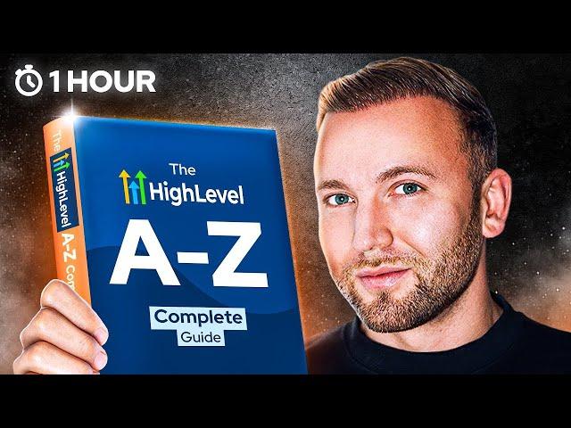 Complete GoHighLevel Guide For Agency Owners (A-Z)