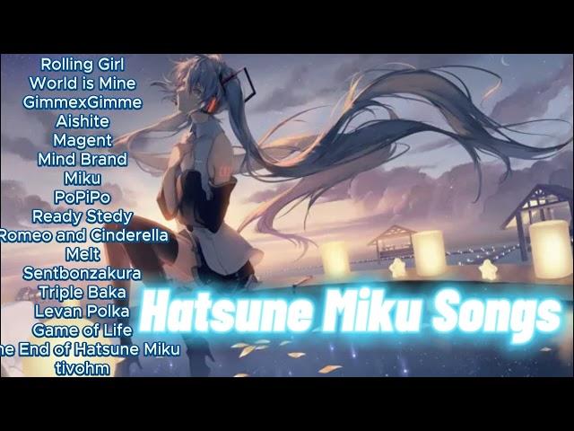 Hatsune Miku Playlist || Iconic Songs