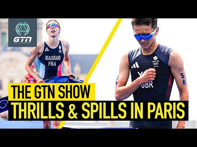 Paris 2024 Olympic Triathlon Spectacle! | GTN Show Ep. 364