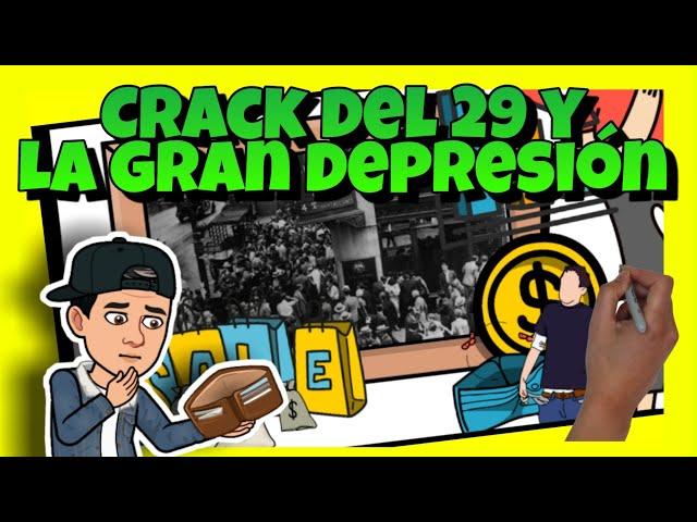  El CRACK del 29 y la GRAN DEPRESIÓN