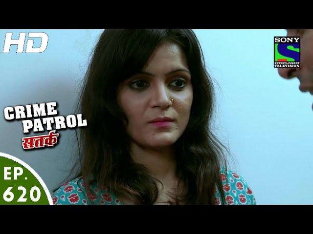 Crime Patrol - क्राइम पेट्रोल सतर्क -Chaalbaaz - Episode 620 - 14th February, 2016