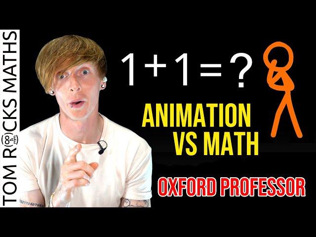 Oxford University Mathematician REACTS to "Animation vs. Math"