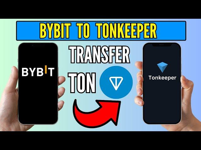 How to Transfer Toncoin From Bybit to Tonkeeper Wallet