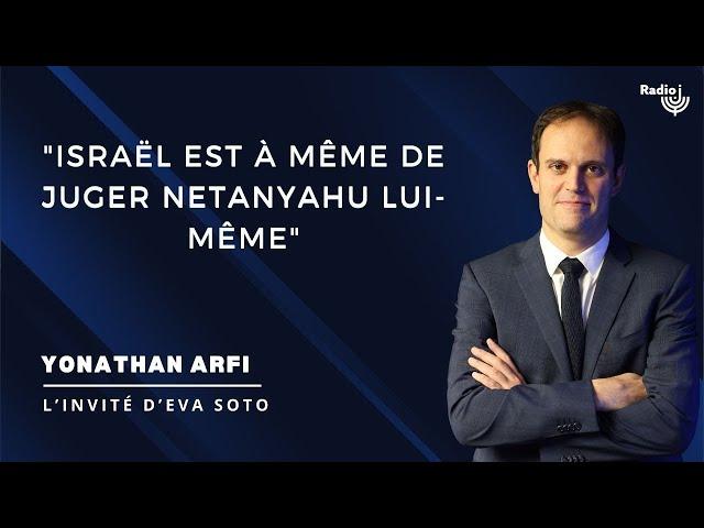 CPI : "Le mandat d'arrêt contre Netanyahu est une menace aussi pour la France et les démocraties"