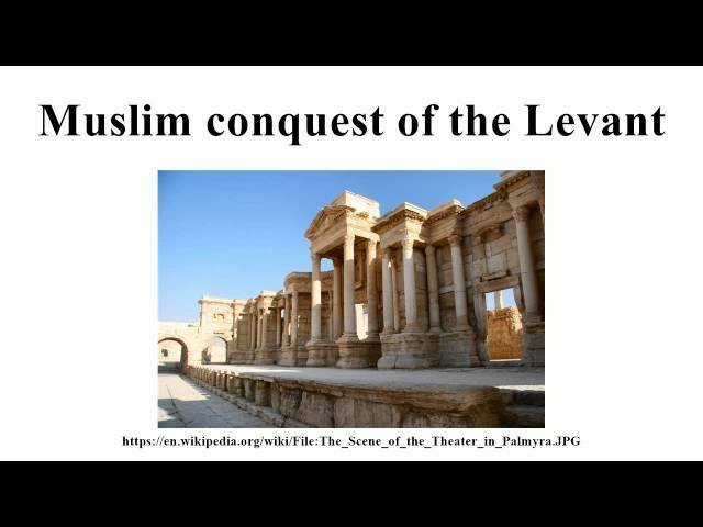 Muslim conquest of the Levant