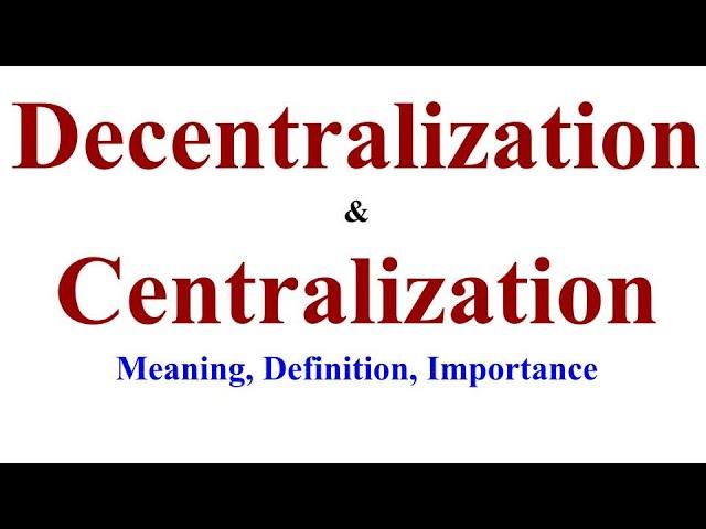 Centralization and Decentralization in Management, Essentials of Management, b.com classes,