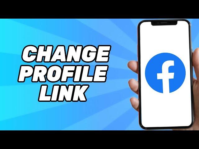 How to Change Facebook Profile Link - Change Facebook URL