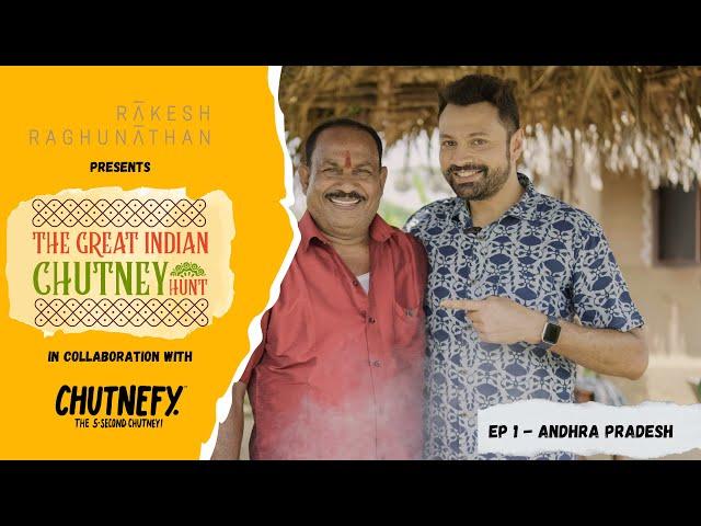 Dosakkaya Chutney | The Great Indian Chutney Hunt |  Episode 1 | @Chutnefy | Rakesh Raghunathan