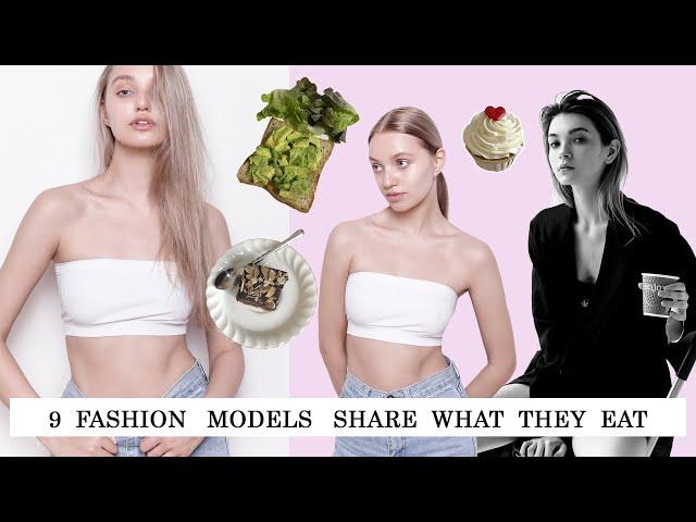 Models diet & daily menu | 9 FASHION MODELS share what they eat in a day to be skinny & lose weight