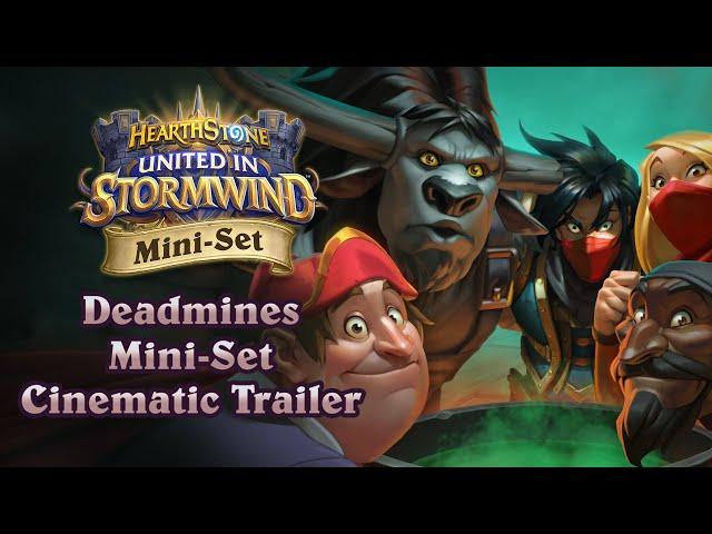 Deadmines Mini-Set Cinematic Trailer