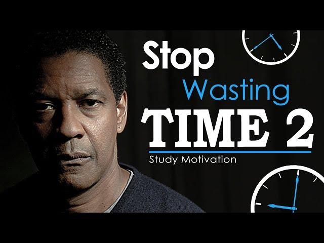 STOP WASTING TIME - Part 2 | Best Motivational Video for Success & Studying (Ft. Coach Hite)